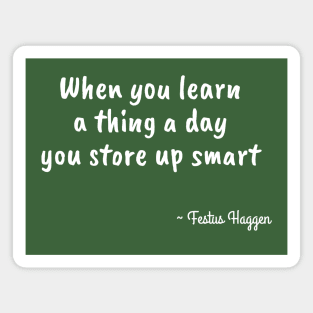 Funny Festus Haggen Quote on Learning Magnet